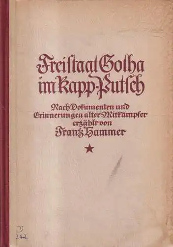 Buch: Freistaat Gotha im Kapp-Putsch, Hammer, Franz. 1955, Neues Leben Verlag