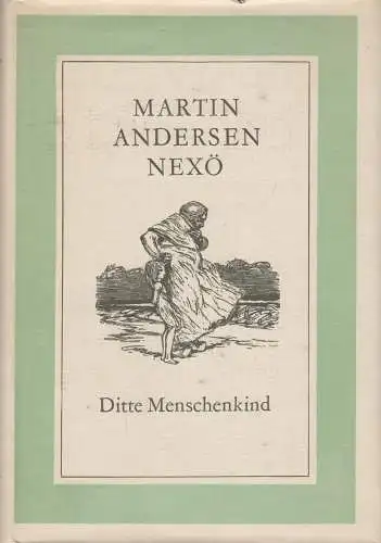 Buch: Ditte Menschenkind, Andersen Nexö, Martin. 1958, Dietz Verlag