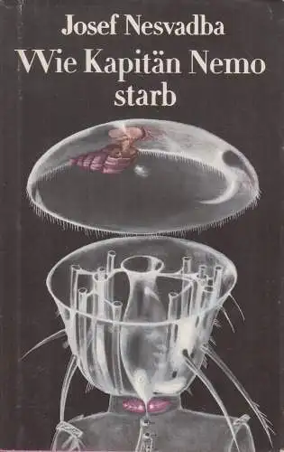 Buch: Wie Kapitän Nemo starb, Nesvadba, Josef. 1978, Verlag Das Neue Berl 207249