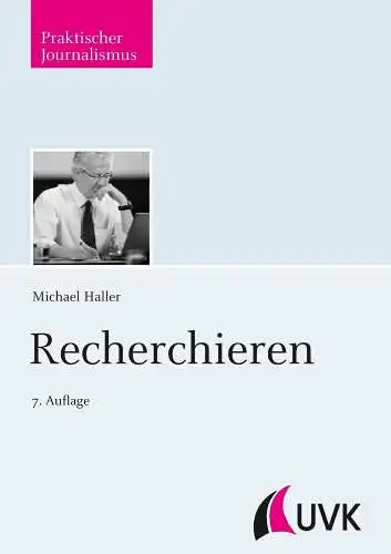 Buch: Recherchieren, Haller, Michael, 2008, UVK, gebraucht, sehr gut