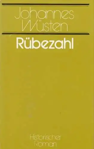 Buch: Rübezahl, Wüsten, Johannes. 1982, Volk und Welt Verlag, Historischer Roman