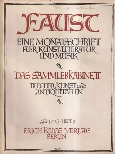 Faust, Heft 9, 3. Jahrgang 1924/25, Monatsschrift, Sammlerkabinett, E. Reiss