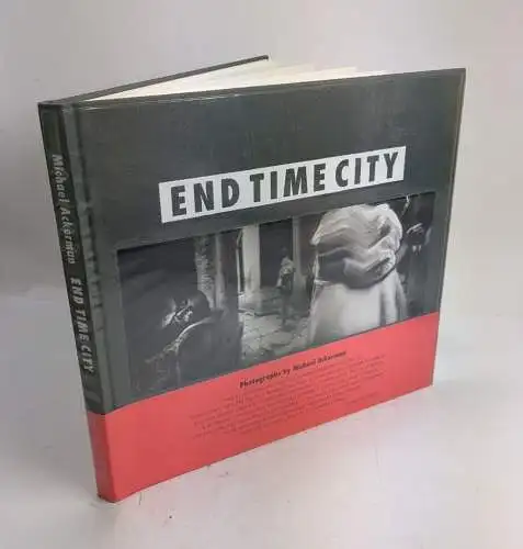 Buch: End Time City, Photographs by Michael Ackerman, 1999, Scalo Zürich