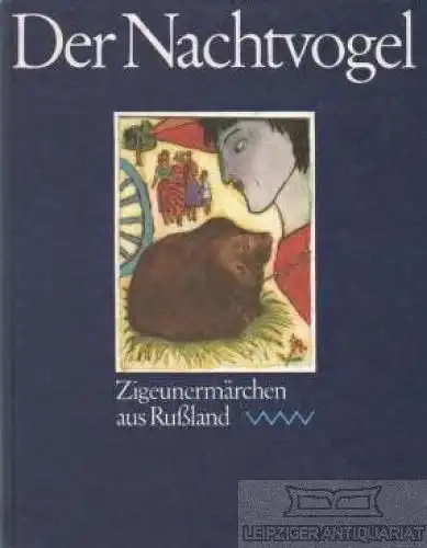 Buch: Der Nachtvogel, Woisnitza, Karla. 1986, Verlag Volk und Welt