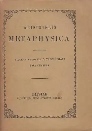 Buch: Metaphysica, Aristoteles, Opera Omnia Vol. II, Otto Holtze, gebraucht, gut