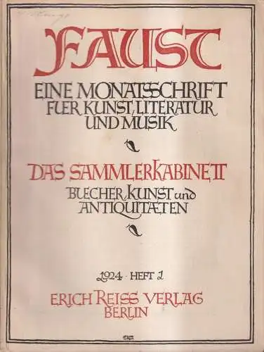 Faust, Heft 1, 3. Jahrgang 1924, Monatsschrift, Sammlerkabinett, E. Reiss