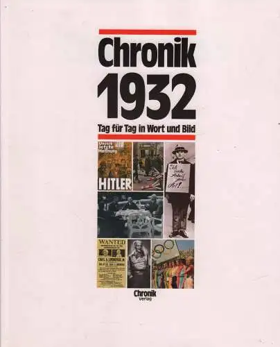 Buch: Chronik 1932, Steinhage, Axel & Thomas Flemming. 1991, Chronik Verlag