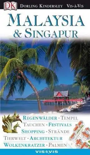 Buch: Malaysia & Singapur, 2010, DK Verlag Dorling Kindersley