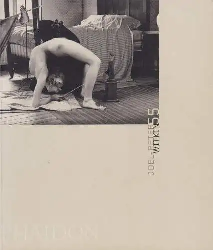 Buch: Joel-Peter Witkin 55, Parry, Eugenia, 2001, Phaidon, gebraucht, sehr gut