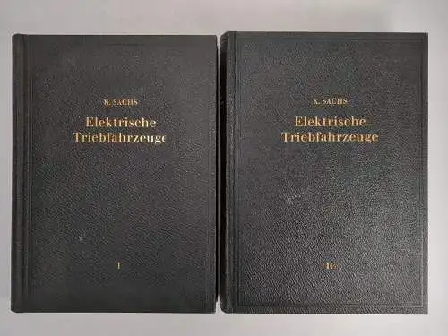 Buch: Elektrische Triebfahrzeuge 1+2, Karl Sachs, 1953, Huber & Co., 2 Bände