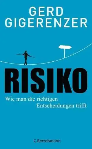 Buch: Risiko, Gigerenzer, Gerd, 2013, C. Bertelsmann, gebraucht, sehr gut