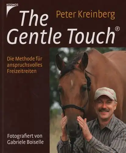 Buch: The Gentle Touch, Kreinberg, Peter, 2007, Kosmos, gebraucht, sehr gut