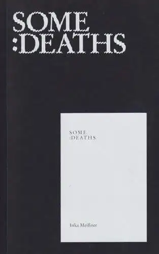 Buch: Some deaths, Meißner, Inka, 2012, Spector Books, gebraucht, sehr gut
