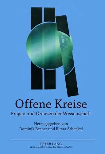 Buch: Offene Kreise, Becher, Dominik, 2012, Peter Lang, gebraucht, sehr gut