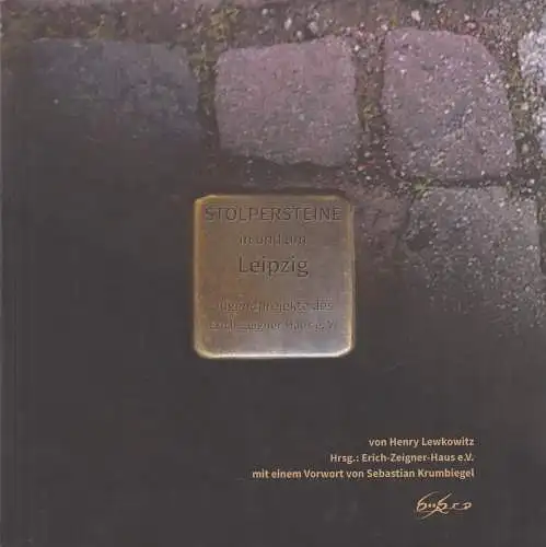 Buch: Stolpersteine in und um Leipzig, Lewkowitz, Henry, 2019, bookra Verlag