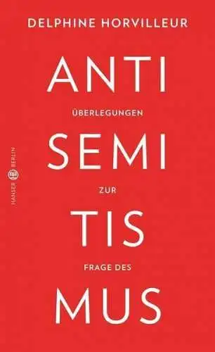 Buch: Überlegungen zur Frage des Antisemitismus, Horvilleur, Delphine, 2020