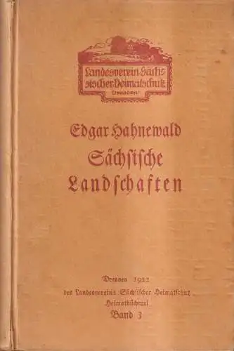 Buch: Sächsische Landschaften, Edgar Hahnewald, 1922, Landesverein Sächsischer
