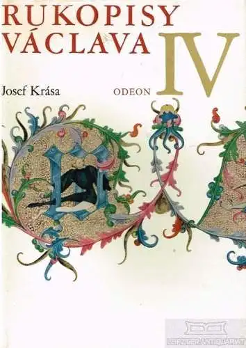 Buch: Rukopisy Vaclava IV, Krasa, Josef. 1971, Odeon Verlag, gebraucht, gut