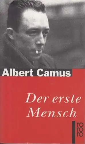 Buch: Der erste Mensch, Camus, Albert. Rororo, 1995, Rowohlt Taschenbuch Verlag