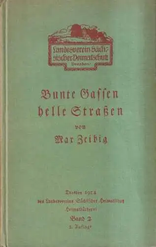 Buch: Bunte Gassen, helle Straßen. Ein Buch von Kinderland und Heimat, Zeibig