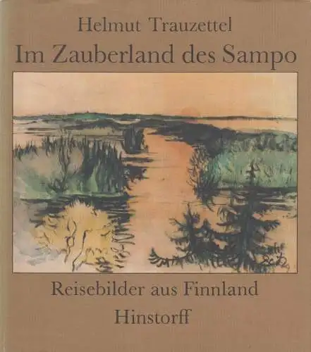 Buch: Im Zauberland des Sampo, Trauzettel, Helmut, 1985, Hinstorff Verlag