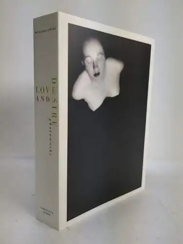 Buch: Love and Desire, Photoworks. William A. Ewing, 1999, Chronicle Books