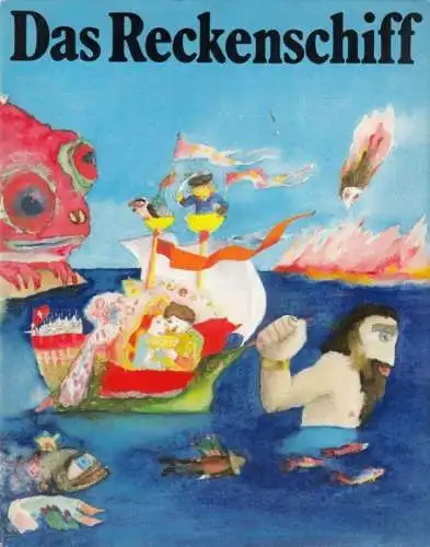 Buch: Das Reckenschiff, Ahrndt, Waltraud. 1981, Verlag Volk und Welt