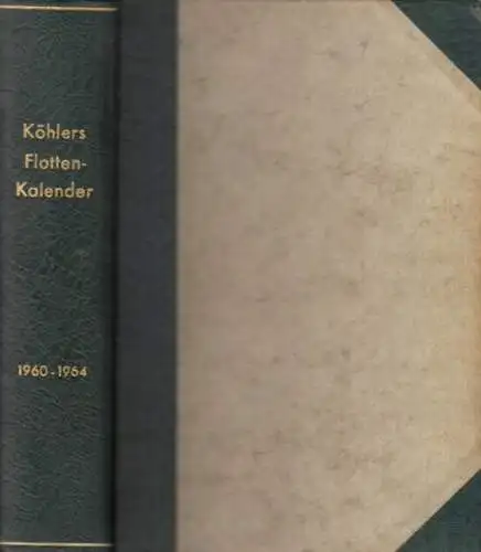 Buch: Köhlers Flotten-Kalender 1960-1964, Dinklage, Ludwig u.a. 1960 ff