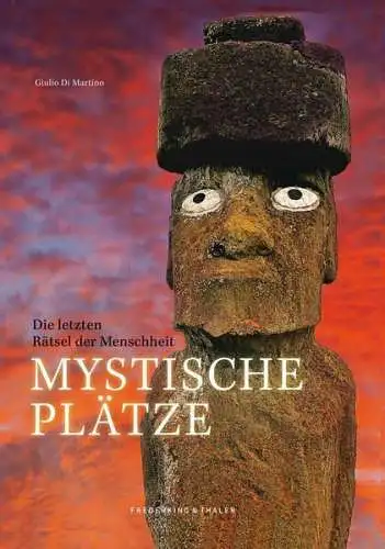 Buch: Mystische Plätze, Di Martino, Giulio, 2013, Frederking & Thaler Verlag