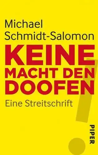 Buch: Keine Macht den Doofen!, Schmidt-Salomon, Michael, 2013, Piper