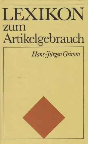 Buch: Lexikon zum Artikelgebrauch, Grimm, Hans-Jürgen. 1989, Verlag Enzyklopädie