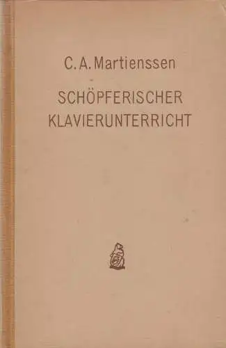 Buch: Schöpferischer Klavierunterricht, Martienssen, 1954, Breitkopf & Härtel