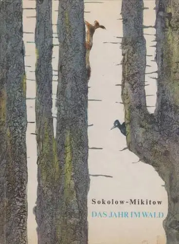 Buch: Das Jahr im Wald, Sokolow-Mikitow. 1976, Verlag Progress, gebraucht, gut