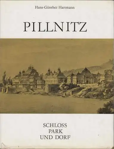 Buch: Pillnitz, Hartmann, Hans-Günther. 1984, Verlag Hermann Böhlaus Nachfolger