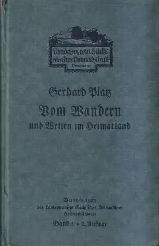 Buch: Vom Wandern und Weilen im Heimatland, Platz, Gerhard. 1923, Heimatbücherei