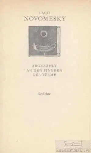Buch: Abgezählt an den Fingern der Türme, Novomesky, Laco. Weiße Reihe, 1971