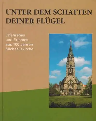 Buch: Unter dem Schatten deiner Flügel, Markert, Michael, 2004