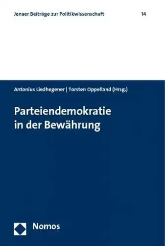 Buch: Parteiendemokratie in der Bewährung, Liedhegener, Antonius, 2009, Nomos