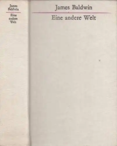 Buch: Eine andere Welt, Baldwin, James. 1979, Volk und Welt Verlag, Roman