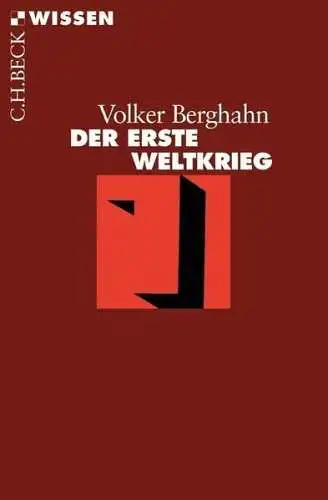 Buch: Der Erste Weltkrieg, Berghahn, Volker, 2014, C.H.Beck, gebraucht, sehr gut