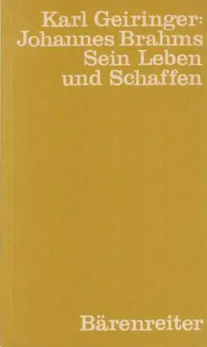 Buch: Johannes Brahms, Geiringer, Karl, 1974, Bärenreiter-Verlag, gebraucht: gut