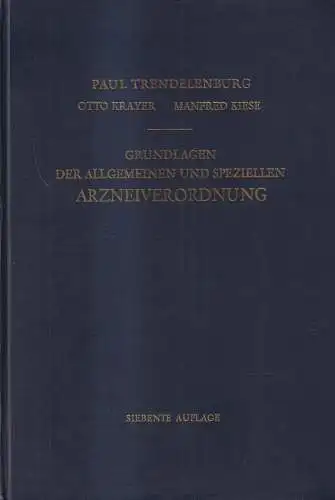 Buch: Grundlagen der Allgemeinen und Speziellen Arzneiverordnung, 1952, Springer