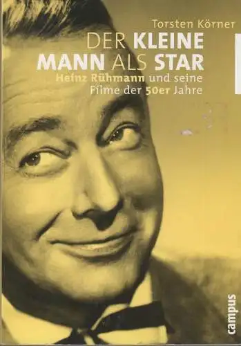 Buch: Der kleine Mann als Star, Körner, Torsten, 2001, Campus Verlag