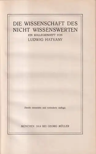 Buch: Die Wissenschaft des Nicht Wissenswerten, Lajos Hatvany, 1914, G. Müller