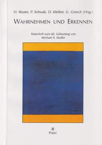 Buch: Wahrnehmen und Erkennen, Reuter, H., 2001, Pabst Science Publishers
