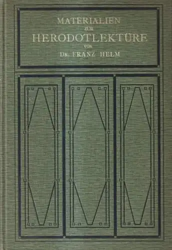 Buch: Materialien zur Herodotlektüre, Franz Helm, 1908, Carl Winter Verlag