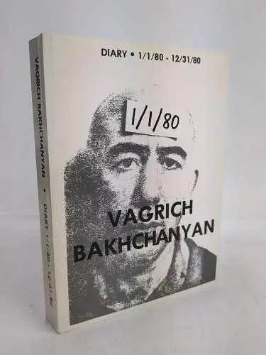 Buch: Vagrich Bakhchanyan - Diary 1/1/80-12/31/80, Cremona Foundation, signiert
