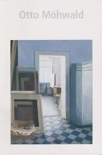 Buch: Otto Möhwald, 2008, Fliegenkopf Verlag, Malerei 1998-2008