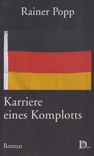 Buch: Karriere eines Komplotts, Popp, Rainer, 2002, Dante-Verlag, gebraucht: gut