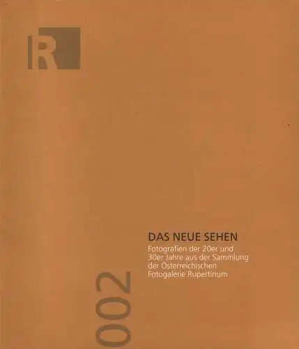 Ausstellungskatalog: Das neue Sehen, 2002, Edition Rupertinum, sehr gut